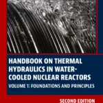 خرید و دانلود نسخه کامل کتاب 
Handbook on Thermal Hydraulics in Water-Cooled Nuclear Reactors: Volume 1: Foundations and Principles سورنا بوک