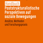 خرید و دانلود نسخه کامل کتاب Handbuch Poststrukturalistische Perspektiven auf soziale Bewegungen: Ansätze, Methoden und Forschungspraxis