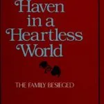 خرید و دانلود نسخه کامل کتاب Haven in a Heartless World: The Family Besieged