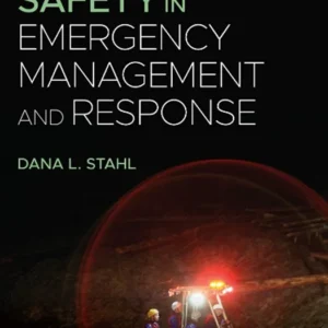 خرید و دانلود نسخه کامل کتاب 
Health and Safety in Emergency Management and Response