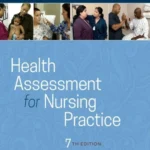 خرید و دانلود نسخه کامل کتاب 
Health Assessment for Nursing Practice 7th Edition