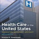 خرید و دانلود نسخه کامل کتاب Health Care in the United States: Organization, Management, and Policy