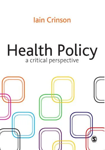 خرید و دانلود نسخه کامل کتاب Health Policy: A Critical Perspective_6906a6b6a7941.jpeg خرید و دانلود نسخه کامل کتاب Health Policy: A Critical Perspective