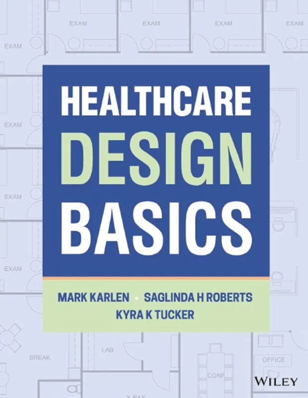 خرید و دانلود نسخه کامل کتاب
Healthcare Design Basics_6a5eea22ae2ff.webp خرید و دانلود نسخه کامل کتاب
Healthcare Design Basics - تصویر 1