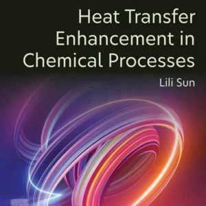 خرید و دانلود نسخه کامل کتاب 
Heat Transfer Enhancement in Chemical Processes سورنا بوک