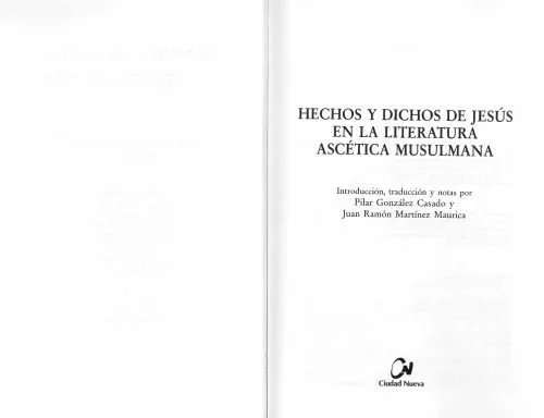 خرید و دانلود نسخه کامل کتاب Hechos y dichos de Jesus en la literatura ascetica musulmana_68deddf32354d.jpeg خرید و دانلود نسخه کامل کتاب Hechos y dichos de Jesus en la literatura ascetica musulmana