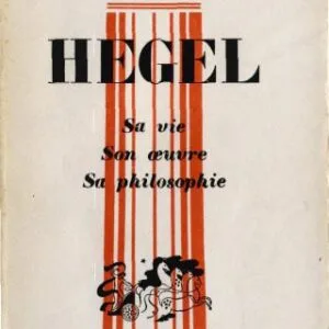 خرید و دانلود نسخه کامل کتاب Hegel, sa vie, son œuvre, avec un exposé de sa philosophie