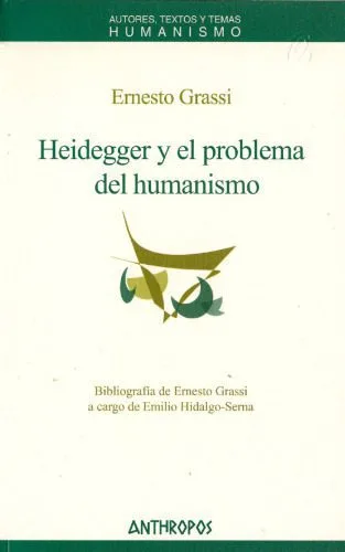 خرید و دانلود نسخه کامل کتاب Heidegger y el problema del humanismo_68fcf2e813a03.jpeg خرید و دانلود نسخه کامل کتاب Heidegger y el problema del humanismo