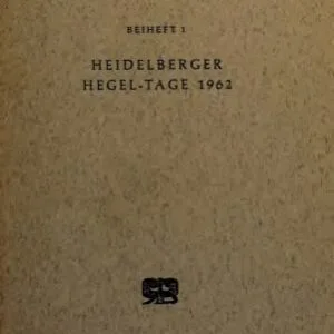 خرید و دانلود نسخه کامل کتاب Heidelberger Hegel-Tage 1962. Vorträge und Dokumete