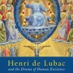 خرید و دانلود نسخه کامل کتاب Henri de Lubac and the Drama of Human Existence