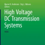 خرید و دانلود نسخه کامل کتاب 
High Voltage DC Transmission Systems: HVDC