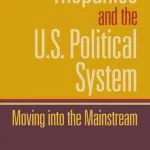 خرید و دانلود نسخه کامل کتاب Hispanics and the U.S. Political System: Moving Into the Mainstream