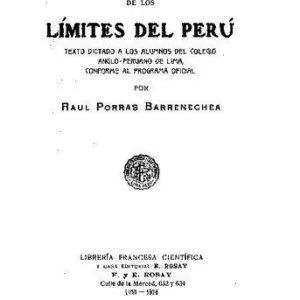خرید و دانلود نسخه کامل کتاب Historia de los límites del Perú. Texto dictado a los alumnos del Colegio Anglo-Peruano de Lima, conforme al Programa Oficial