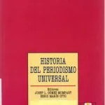 خرید و دانلود نسخه کامل کتاب Historia del periodismo universal
