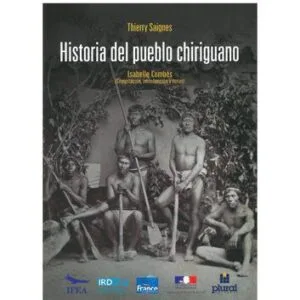 خرید و دانلود نسخه کامل کتاب Historia del pueblo chiriguano