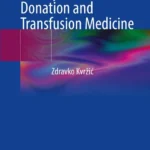 خرید و دانلود نسخه کامل کتاب 
History of Blood Donation and Transfusion Medicine سورنا بوک
