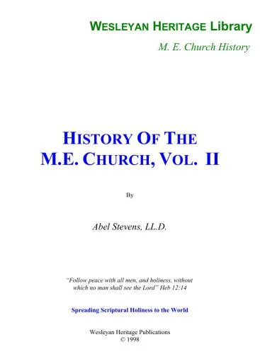 خرید و دانلود نسخه کامل کتاب History of the Methodist Episcopal Church. Vol. II. The Planting and Training of American Methodism_68e20850bd29e.jpeg خرید و دانلود نسخه کامل کتاب History of the Methodist Episcopal Church. Vol. II. The Planting and Training of American Methodism