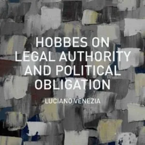 خرید و دانلود نسخه کامل کتاب Hobbes on Legal Authority and Political Obligation