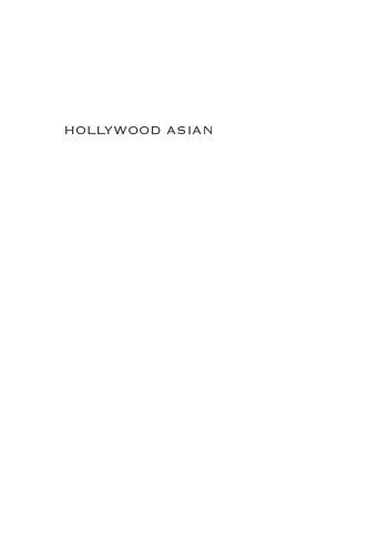 خرید و دانلود نسخه کامل کتاب Hollywood Asian: Philip Ahn and the Politics of Cross-Ethnic Performance_68e9044da0dd4.jpeg خرید و دانلود نسخه کامل کتاب Hollywood Asian: Philip Ahn and the Politics of Cross-Ethnic Performance
