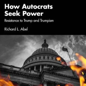 خرید و دانلود نسخه کامل کتاب How Autocrats Seek Power; Resistance to Trump and Trumpism