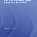 خرید و دانلود نسخه کامل کتاب How Courts Impact Federal Administrative Behavior