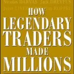 خرید و دانلود نسخه کامل کتاب How Legendary Traders Made Millions: Profiting From the Investment Strategies of the Gretest Traders of All time