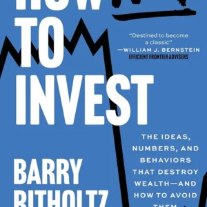 خرید و دانلود نسخه کامل کتاب 
How Not To Invest: The ideas, numbers, and behaviors that destroy wealth - and how to avoid them