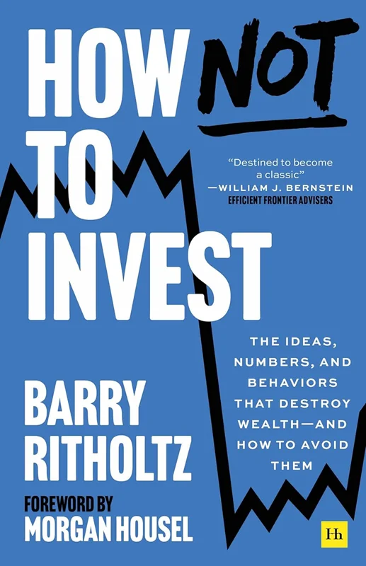 خرید و دانلود نسخه کامل کتاب
How Not To Invest: The ideas, numbers, and behaviors that destroy wealth – and how to avoid them_6a5e6bd6e090d.webp خرید و دانلود نسخه کامل کتاب
How Not To Invest: The ideas, numbers, and behaviors that destroy wealth - and how to avoid them - تصویر 1