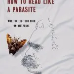 خرید و دانلود نسخه کامل کتاب How to Read Like a Parasite : Why the Left Got High on Nietzsche