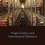 خرید و دانلود نسخه کامل کتاب Hugo Grotius and International Relations (Clarendon Paperbacks)
