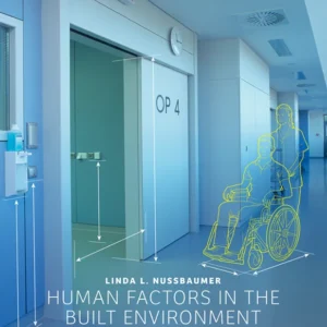 خرید و دانلود نسخه کامل کتاب 
Human Factors in the Built Environment 2nd Edition