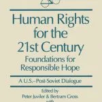 خرید و دانلود نسخه کامل کتاب Human Rights for the 21st Century: Foundation for Responsible Hope
