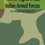 خرید و دانلود نسخه کامل کتاب Human Rights in the Indian Armed Forces: An Analysis of Article 33