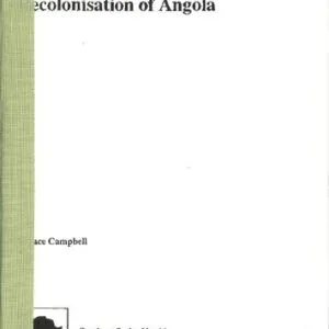 خرید و دانلود نسخه کامل کتاب Humanitarianism, War and the Recolonization of Angola