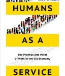 خرید و دانلود نسخه کامل کتاب Humans as a Service: The Promise and Perils of Work in the Gig Economy
