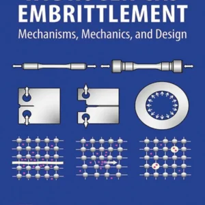 خرید و دانلود نسخه کامل کتاب 
Hydrogen Gas Embrittlement: Mechanisms, Mechanics, and Design سورنا بوک