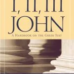 خرید و دانلود نسخه کامل کتاب I, II, III John: A Handbook on the Greek Text (Baylor Handbook on the Greek New Testament)