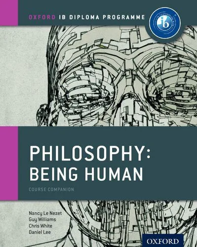 خرید و دانلود نسخه کامل کتاب IB Philosophy: Being Human Course Companion_68fd838a6cd1a.jpeg خرید و دانلود نسخه کامل کتاب IB Philosophy: Being Human Course Companion