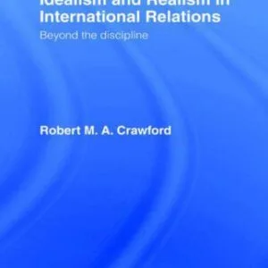خرید و دانلود نسخه کامل کتاب Idealism and realism in international relations: beyond the discipline