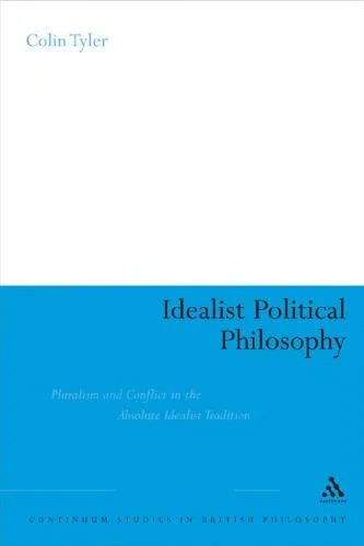 خرید و دانلود نسخه کامل کتاب Idealist Political Philosophy: Pluralism and Conflict in the Absolute Idealist Tradition_68fef0e79be07.jpeg خرید و دانلود نسخه کامل کتاب Idealist Political Philosophy: Pluralism and Conflict in the Absolute Idealist Tradition
