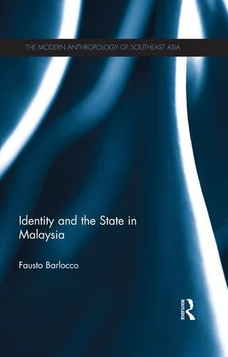 خرید و دانلود نسخه کامل کتاب Identity and the State in Malaysia_68f85a7c70d19.jpeg خرید و دانلود نسخه کامل کتاب Identity and the State in Malaysia