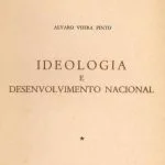 خرید و دانلود نسخه کامل کتاب Ideologia e Desenvolvimento Nacional