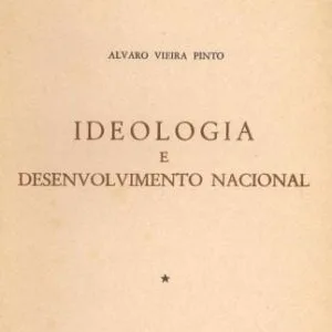 خرید و دانلود نسخه کامل کتاب Ideologia e Desenvolvimento Nacional
