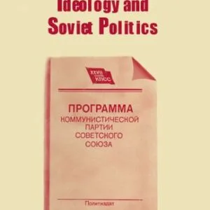 خرید و دانلود نسخه کامل کتاب Ideology and Soviet Politics
