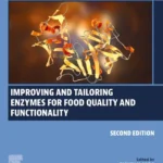 خرید و دانلود نسخه کامل کتاب 
Improving and Tailoring Enzymes for Food Quality and Functionality سورنا بوک