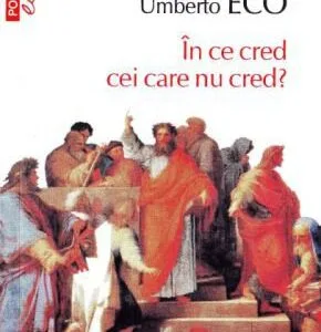 خرید و دانلود نسخه کامل کتاب În ce cred cei care nu cred?