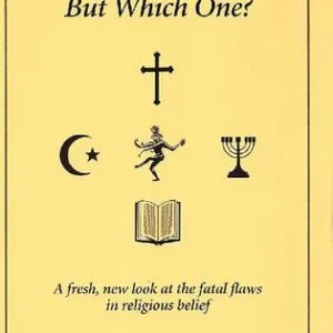 خرید و دانلود نسخه کامل کتاب In God we trust : but which one? : a fresh, new look at the fatal flaws in religious belief