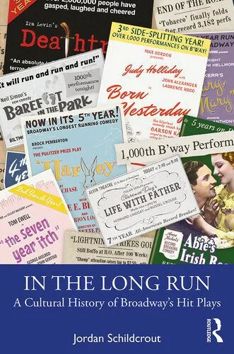 خرید و دانلود نسخه کامل کتاب In the Long Run: A Cultural History of Broadway’s Hit Plays_68e5c12c9e648.jpeg خرید و دانلود نسخه کامل کتاب In the Long Run: A Cultural History of Broadway’s Hit Plays