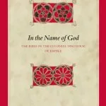 خرید و دانلود نسخه کامل کتاب In the Name of God: The Bible in the Colonial Discourse of Empire