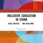 خرید و دانلود نسخه کامل کتاب Inclusive Education in China: Ideas, Practices, and Challenges